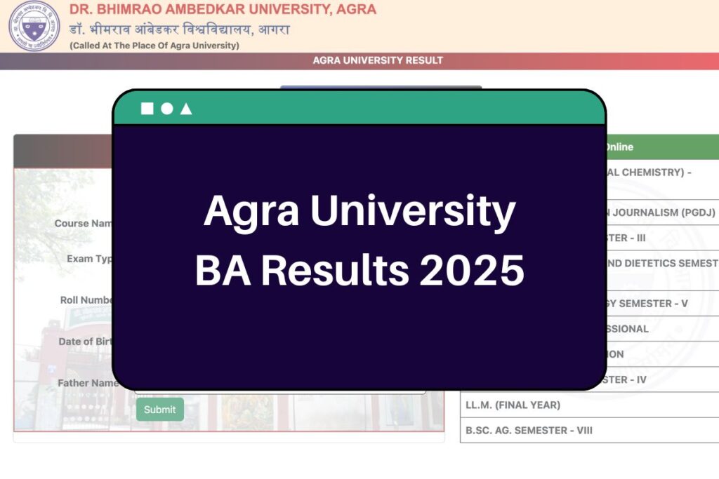 Agra University BA Results 2025: result.agrauniv.online DBRAU BA 1st, 2nd, 3rd Year Marksheet