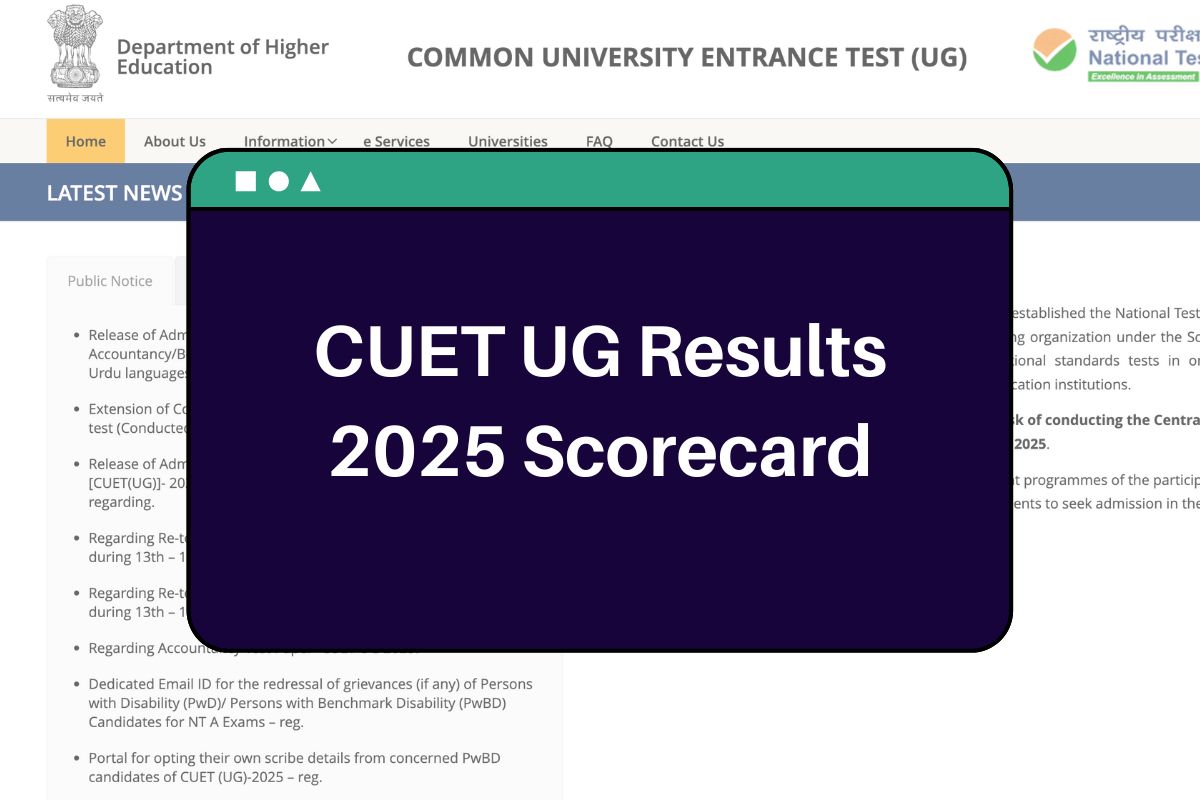 CUET UG Results 2025: cuet.nta.nic.in Undergraduate Scorecard Available Soon!