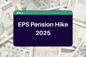 EPS Pension Hike 2025: ₹3,000 Increase in Minimum Pension May be Announced by Central Government