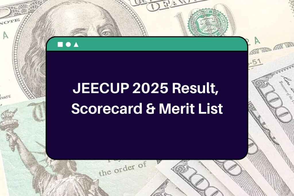 JEECUP 2025 Result (Soon): jeecup.admissions.nic.in Scorecard & Merit List