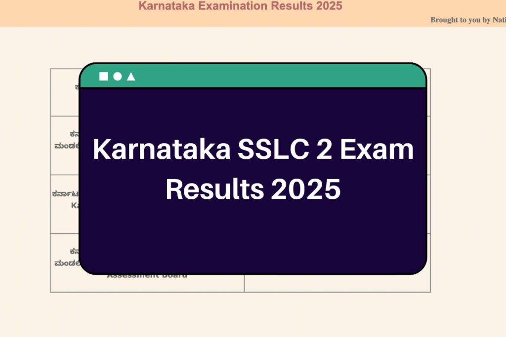 Karnataka SSLC 2 Exam Results 2025 (Soon): karresults.nic.in Class 10 Supply Marksheet