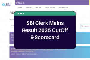 SBI Clerk Mains Result 2025: sbi.co.in Junior Associate CutOff & Scorecard
