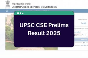 UPSC CSE Prelims Result 2025 (Soon): upsconline.nic.in Scorecard, CutOff & Merit List
