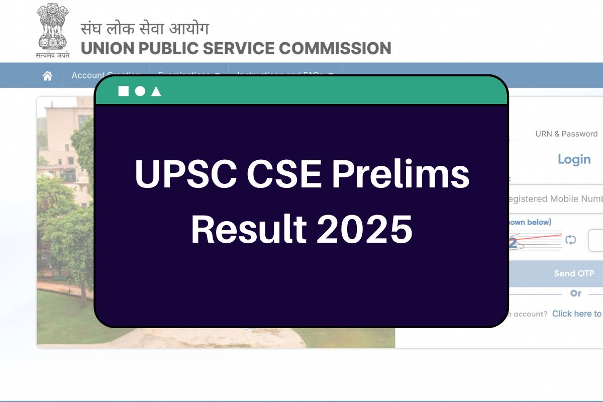 UPSC CSE Prelims Result 2025 (Soon): upsconline.nic.in Scorecard, CutOff & Merit List