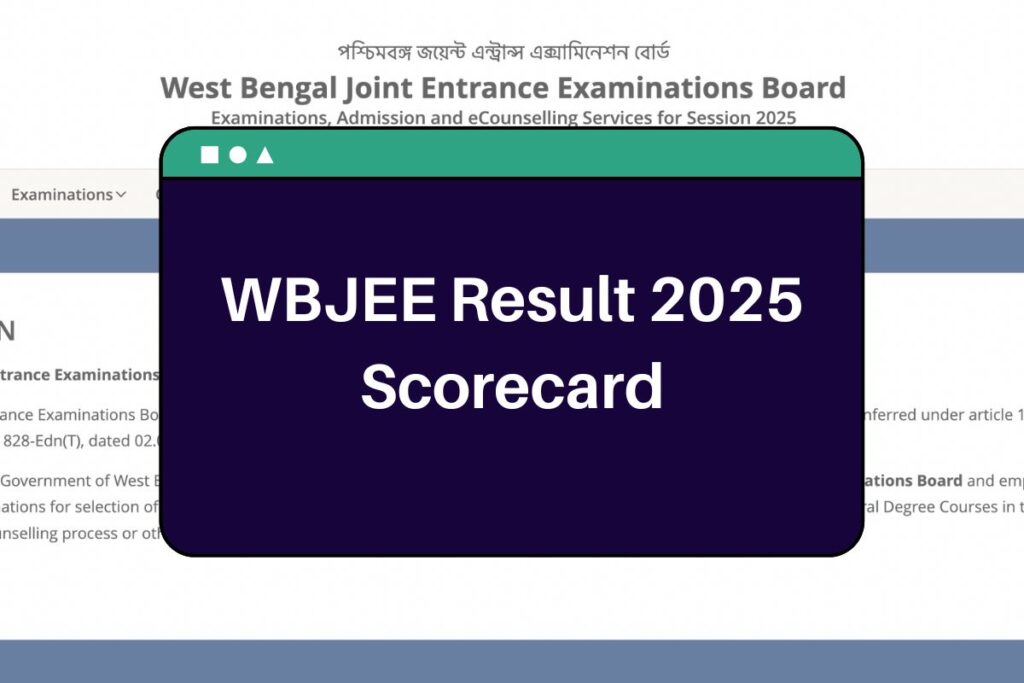 WBJEE Result 2025 (Available Soon): wbjeeb.nic.in Scorecard